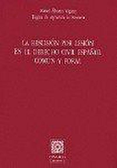 Rescisión por lesión en el derecho civil español, la