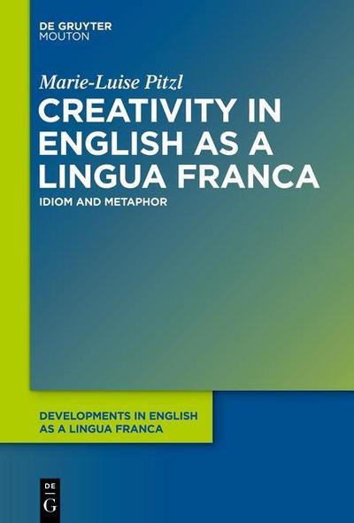 Creativity in English as a Lingua Franca