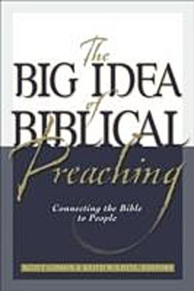 Big Idea of Biblical Preaching