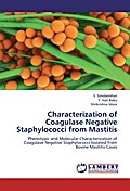 Characterization of Coagulase Negative Staphylococ
