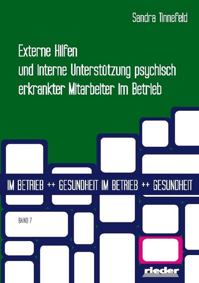 Externe Hilfen und interne Unterstützung psychisch erkrankter Mitarbeiter im Betrieb