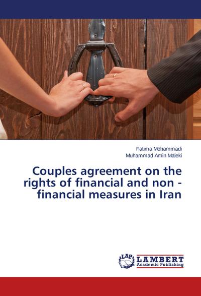 Couples agreement on the rights of financial and non - financial measures in Iran