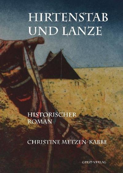 Metzen-Kabbe, C: Hirtenstab und Lanze