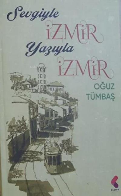 Sevgiyle Izmir Yaziyla Izmir