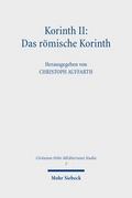 Korinth II: Das römische Korinth
