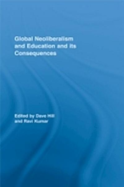 Global Neoliberalism and Education and its Consequences
