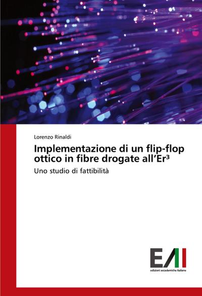 Implementazione di un flip-flop ottico in fibre drogate all’Er³