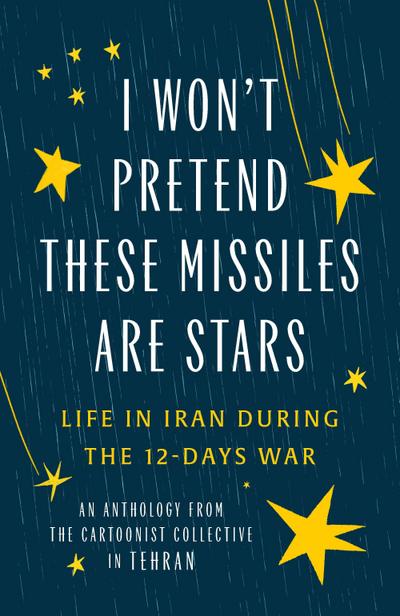 I Won’t Pretend These Missiles Are Stars