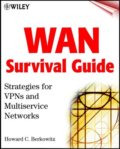 WAN Survival Guide