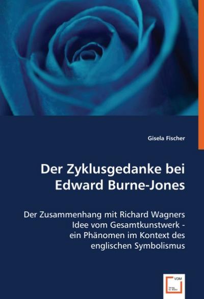 Der Zyklusgedanke bei Edward Burne-Jones