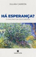 Há esperança?