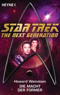 Star Trek - The Next Generation: Die Macht der Former von Howard Weinstein | Ebook
