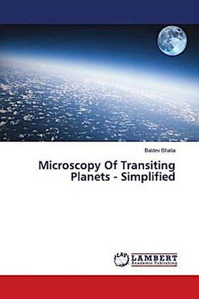 Microscopy Of Transiting Planets - Simplified