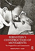 Bernstein’s Construction of Movements
