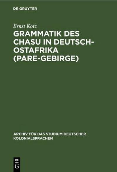 Grammatik des Chasu in Deutsch-Ostafrika (Pare-Gebirge)
