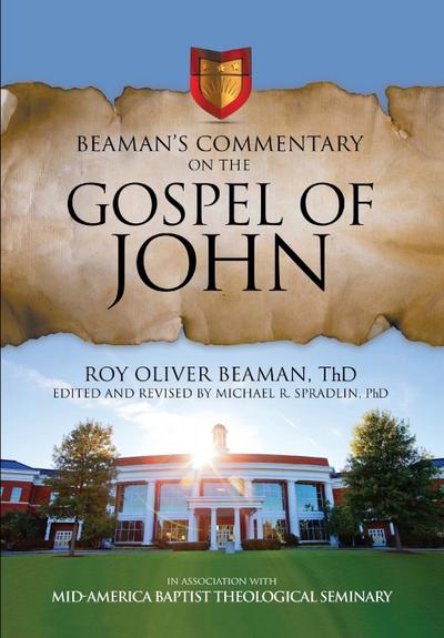 Beaman’s Commentary on the Gospel of John