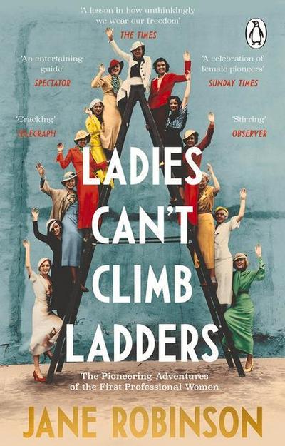 Ladies Can’t Climb Ladders
