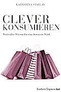 Clever konsumieren