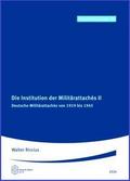 Die Institution der Militärattachés II