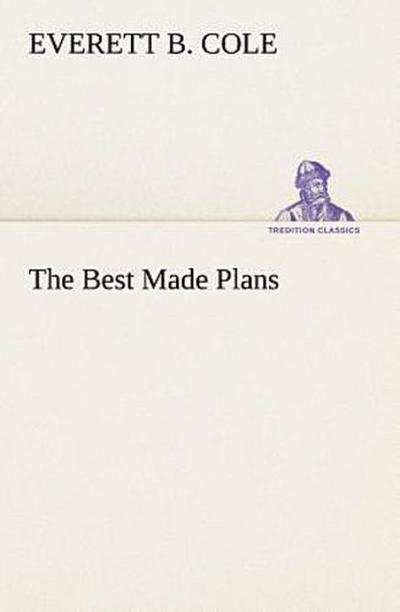 The Best Made Plans