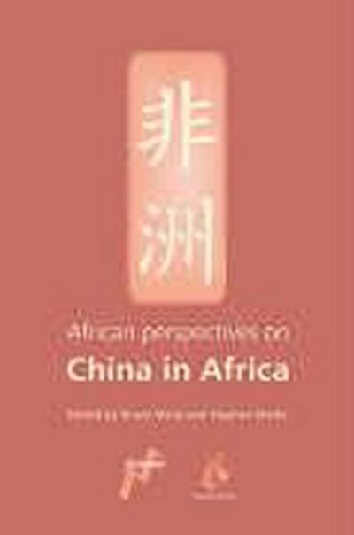 African Perspectives on China in Africa