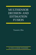 Multisensor Decision And Estimation Fusion