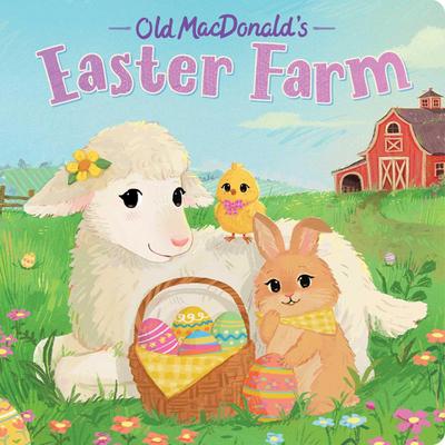 Old Macdonald’s Easter Farm