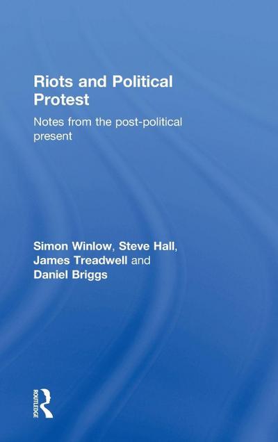 Riots and Political Protest