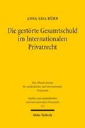 Die gestörte Gesamtschuld im Internationalen Priva
