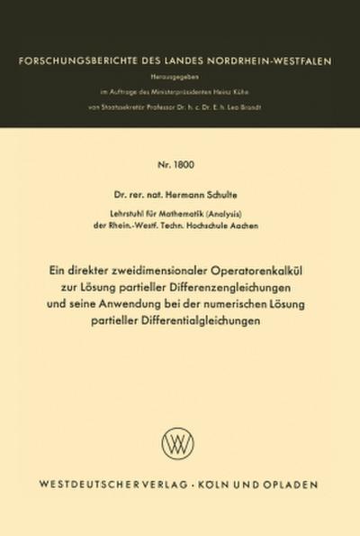 Ein direkter zweidimensionaler Operatorenkalkül zur Lösung partieller Differenzengleichungen und seine Anwendung bei der numerischen Lösung partieller Differentialgleichungen