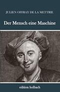 Der Mensch eine Maschine