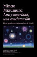 Luz y oscuridad, una continuación