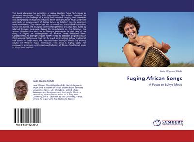 Fuging African Songs - Isaac Waswa Shitubi