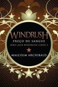 Windrush - Preço de Sangue