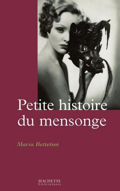 Petite histoire du mensonge