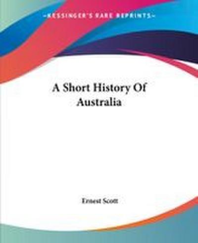 A Short History Of Australia