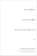 Impersonal Enunciation, or the Place of Film
