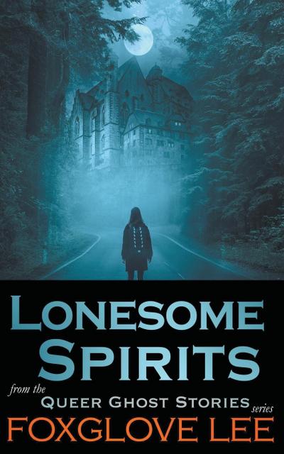 Lonesome Spirits