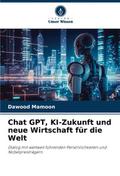 Chat GPT, KI-Zukunft und neue Wirtschaft für die W