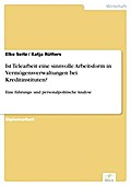 Ist Telearbeit eine sinnvolle Arbeitsform in Vermögensverwaltungen bei Kreditinstituten? - Elke Seitz