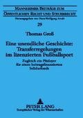 Eine unendliche Geschichte: Transferregelungen im 
