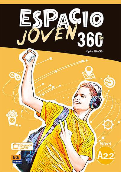 Espacio Joven 360 A2.2 : Student Book