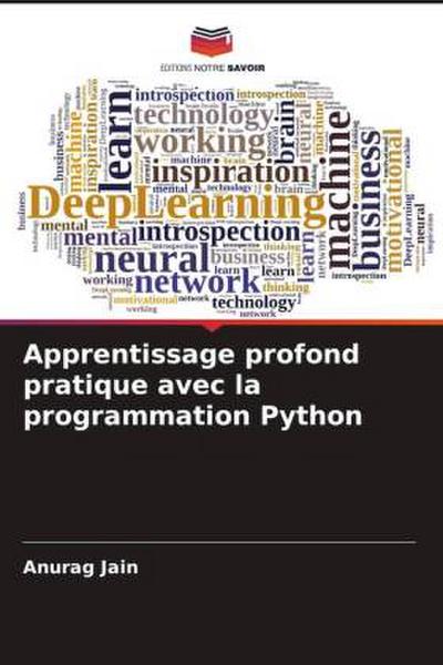 Apprentissage profond pratique avec la programmation Python