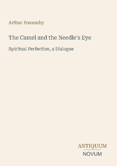 The Camel and the Needle’s Eye