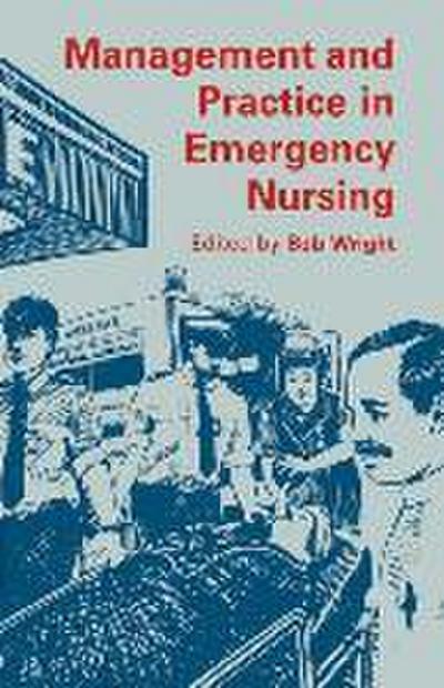 Management and Practice in Emergency Nursing