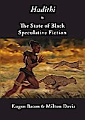 Hadithi & The State of Black Speculative Fiction