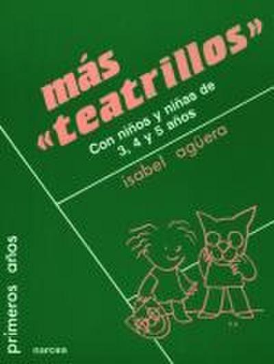 Más "teatrillos" con niños y niñas de 3, 4 y 5 años