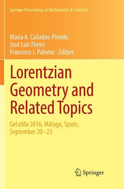 Lorentzian Geometry and Related Topics