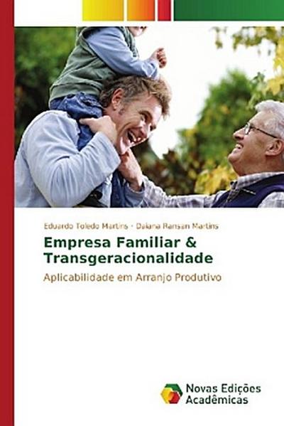 Empresa Familiar & Transgeracionalidade