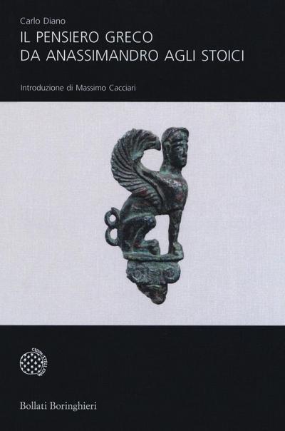 Il pensiero greco da Anassimandro agli stoici